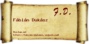 Fábián Dukász névjegykártya